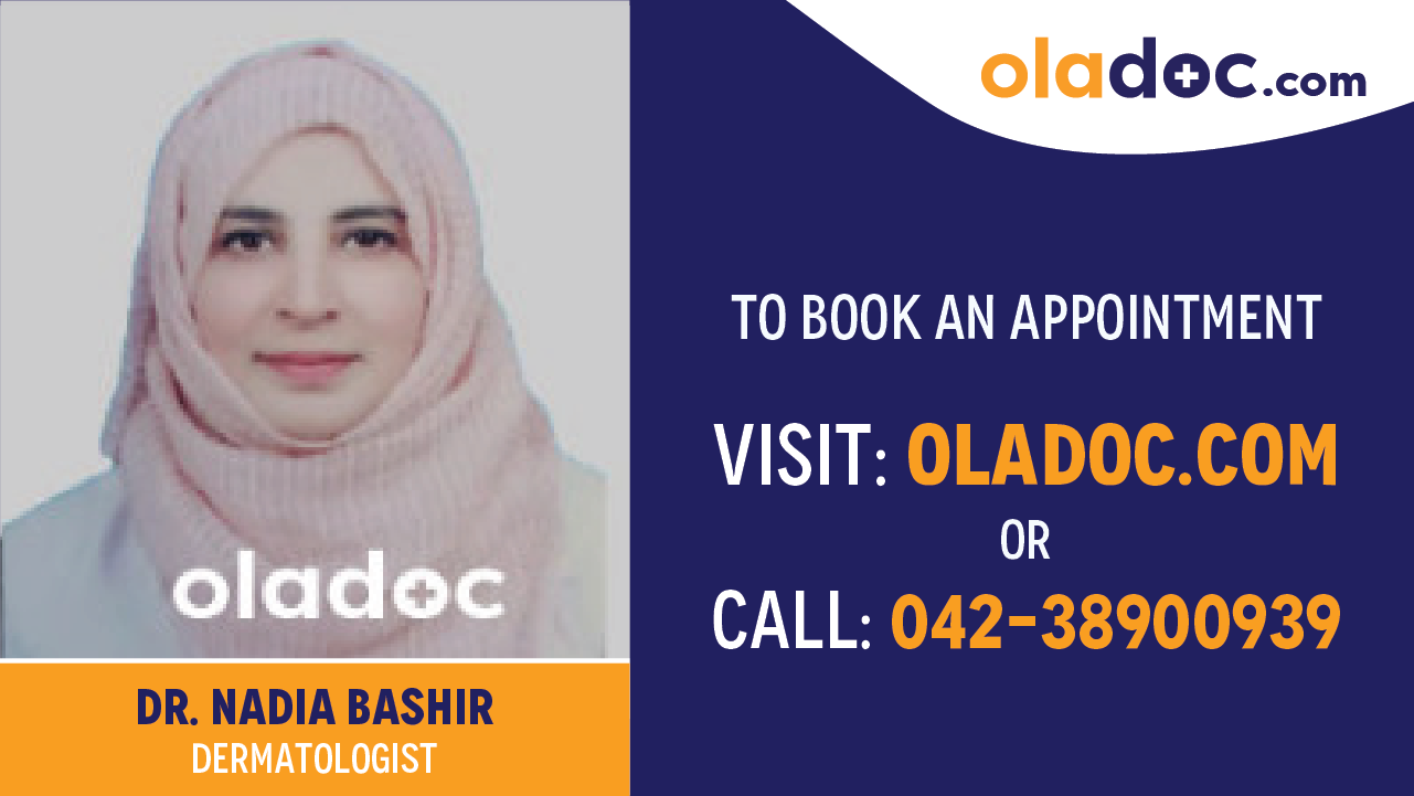 Book appointment with Dr Nadia bashir-best dermatologist in Islamabad